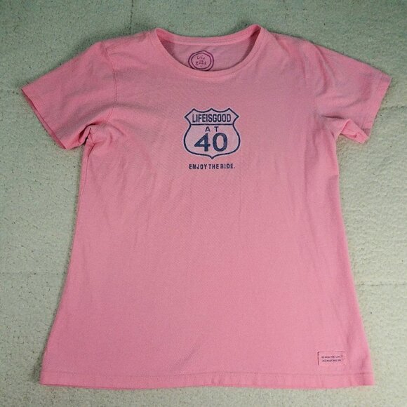 Life is Good at 40, Enjoy the Ride Pink T-Shirt Md - Picture 1 of 7